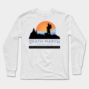 Death March Hiking Club Long Sleeve T-Shirt